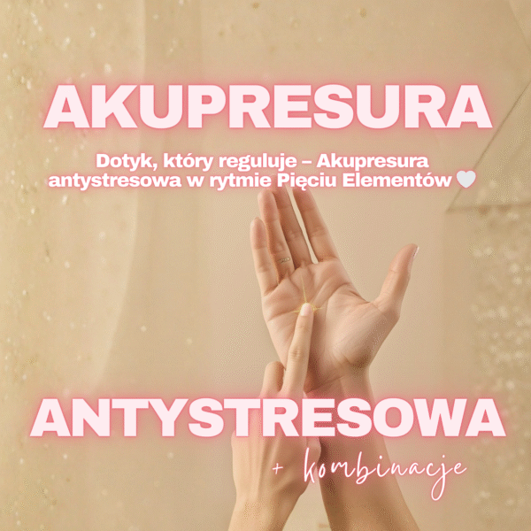 Akupresura Antystresowa