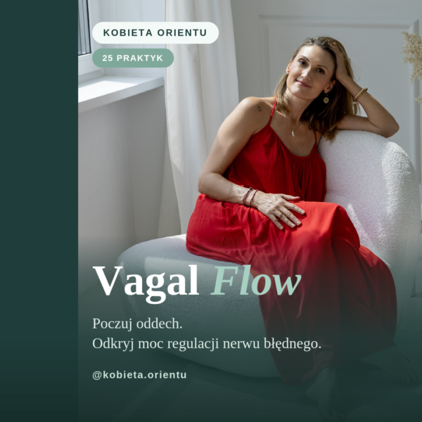 Vagal Flow - 25 Praktyk Regulujących Nerw Błędny